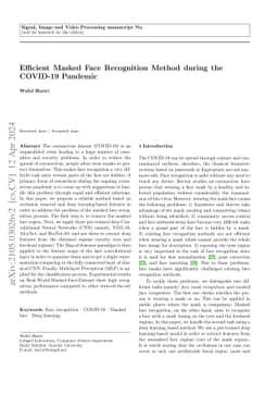 Efficient Masked Face Recognition Method during the COVID-19 Pandemic