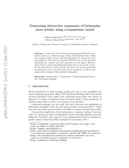 Generating abstractive summaries of Lithuanian news articles using a
  transformer model