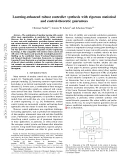 Learning-enhanced robust controller synthesis with rigorous statistical
  and control-theoretic guarantees