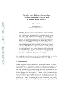 Attacks on a Privacy-Preserving Publish-Subscribe System and a
  Ride-Hailing Service