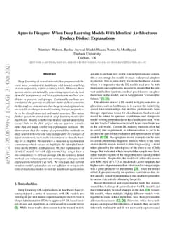 Agree to Disagree: When Deep Learning Models With Identical
  Architectures Produce Distinct Explanations