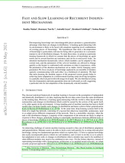 Fast and Slow Learning of Recurrent Independent Mechanisms