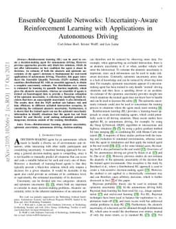 Ensemble Quantile Networks: Uncertainty-Aware Reinforcement Learning
  with Applications in Autonomous Driving