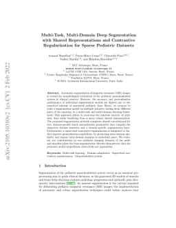 Multi-Task, Multi-Domain Deep Segmentation with Shared Representations
  and Contrastive Regularization for Sparse Pediatric Datasets