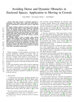 Avoiding Dense and Dynamic Obstacles in Enclosed Spaces: Application to
  Moving in Crowds