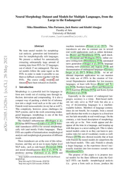 Neural Morphology Dataset and Models for Multiple Languages, from the
  Large to the Endangered