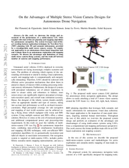 On the Advantages of Multiple Stereo Vision Camera Designs for
  Autonomous Drone Navigation