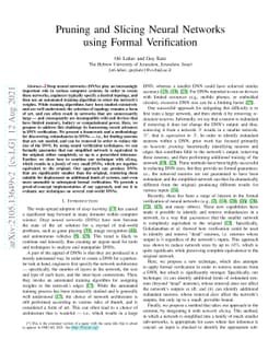 Pruning and Slicing Neural Networks using Formal Verification