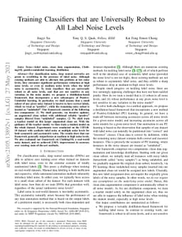Training Classifiers that are Universally Robust to All Label Noise
  Levels