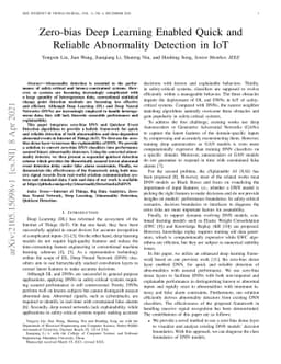 Zero-bias Deep Learning Enabled Quick and Reliable Abnormality Detection
  in IoT