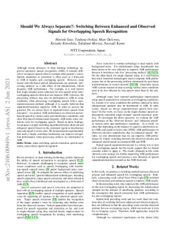 Should We Always Separate?: Switching Between Enhanced and Observed
  Signals for Overlapping Speech Recognition