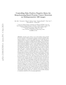 Controlling False Positive/Negative Rates for Deep-Learning-Based
  Prostate Cancer Detection on Multiparametric MR images