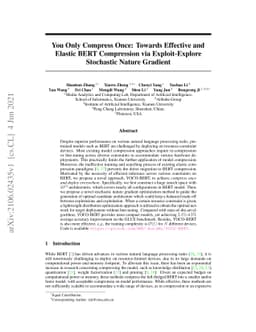 You Only Compress Once: Towards Effective and Elastic BERT Compression
  via Exploit-Explore Stochastic Nature Gradient