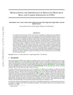 Highlighting the Importance of Reducing Research Bias and Carbon
  Emissions in CNNs
