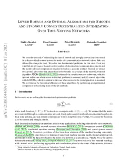 Lower Bounds and Optimal Algorithms for Smooth and Strongly Convex
  Decentralized Optimization Over Time-Varying Networks