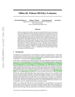 Offline RL Without Off-Policy Evaluation