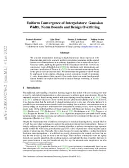 Uniform Convergence of Interpolators: Gaussian Width, Norm Bounds, and
  Benign Overfitting