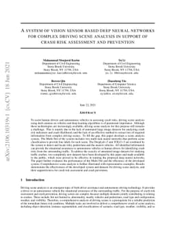 A system of vision sensor based deep neural networks for complex driving
  scene analysis in support of crash risk assessment and prevention