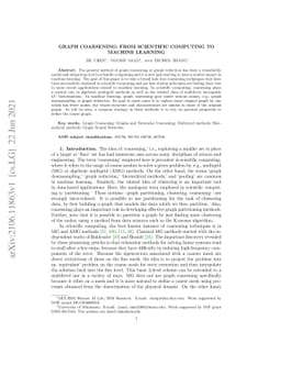 Graph coarsening: From scientific computing to machine learning