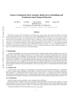 Feature Combination Meets Attention: Baidu Soccer Embeddings and
  Transformer based Temporal Detection