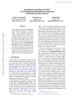 Quantifying Social Biases in NLP: A Generalization and Empirical
  Comparison of Extrinsic Fairness Metrics