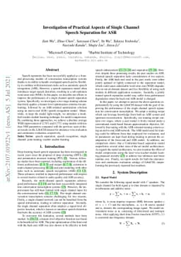 Investigation of Practical Aspects of Single Channel Speech Separation
  for ASR