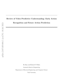 Review of Video Predictive Understanding: Early Action Recognition and
  Future Action Prediction