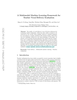 A Multimodal Machine Learning Framework for Teacher Vocal Delivery
  Evaluation