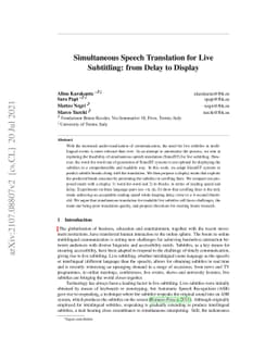 Simultaneous Speech Translation for Live Subtitling: from Delay to
  Display