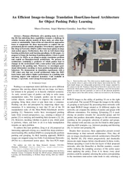 An Efficient Image-to-Image Translation HourGlass-based Architecture for
  Object Pushing Policy Learning