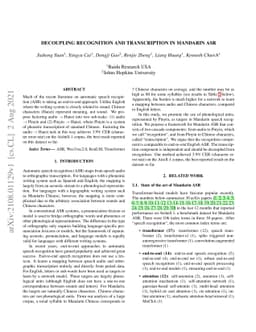 Decoupling recognition and transcription in Mandarin ASR