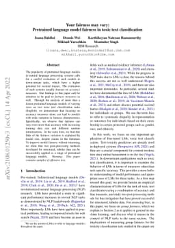 Your fairness may vary: Pretrained language model fairness in toxic text
  classification