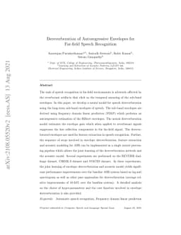 Dereverberation of Autoregressive Envelopes for Far-field Speech
  Recognition