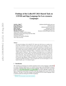 Findings of the LoResMT 2021 Shared Task on COVID and Sign Language for
  Low-resource Languages