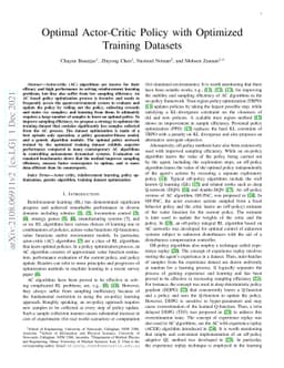 Optimal Actor-Critic Policy with Optimized Training Datasets