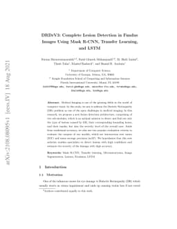 DRDrV3: Complete Lesion Detection in Fundus Images Using Mask R-CNN,
  Transfer Learning, and LSTM
