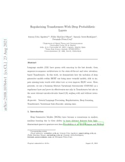 Regularizing Transformers With Deep Probabilistic Layers