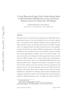 A Novel Hierarchical Light Field Coding Scheme Based on Hybrid Stacked
  Multiplicative Layers and Fourier Disparity Layers for Glasses-Free 3D
  Displays