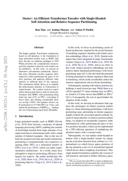 Shatter: An Efficient Transformer Encoder with Single-Headed
  Self-Attention and Relative Sequence Partitioning