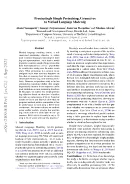 Frustratingly Simple Pretraining Alternatives to Masked Language
  Modeling