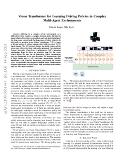 Vision Transformer for Learning Driving Policies in Complex Multi-Agent
  Environments