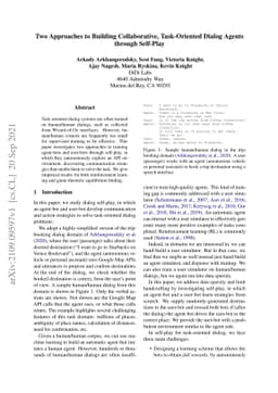 Two Approaches to Building Collaborative, Task-Oriented Dialog Agents
  through Self-Play