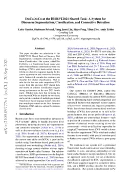DisCoDisCo at the DISRPT2021 Shared Task: A System for Discourse
  Segmentation, Classification, and Connective Detection