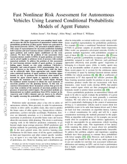Fast nonlinear risk assessment for autonomous vehicles using learned
  conditional probabilistic models of agent futures