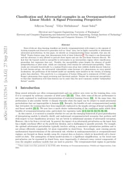 Classification and Adversarial examples in an Overparameterized Linear
  Model: A Signal Processing Perspective