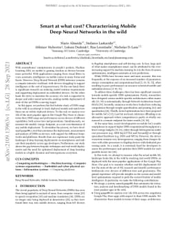 Smart at what cost? Characterising Mobile Deep Neural Networks in the
  wild