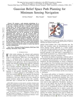 Gaussian Belief Space Path Planning for Minimum Sensing Navigation