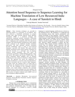 Attention based Sequence to Sequence Learning for Machine Translation of
  Low Resourced Indic Languages -- A case of Sanskrit to Hindi