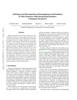 Self-Supervised Decomposition, Disentanglement and Prediction of Video
  Sequences while Interpreting Dynamics: A Koopman Perspective