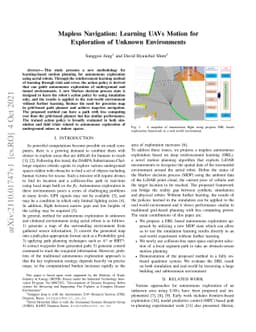 Mapless Navigation: Learning UAVs Motion forExploration of Unknown
  Environments